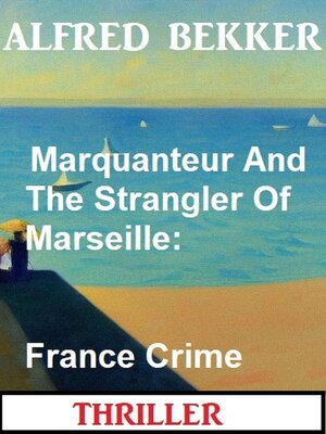 cover image of Marquanteur and the Strangler of Marseille